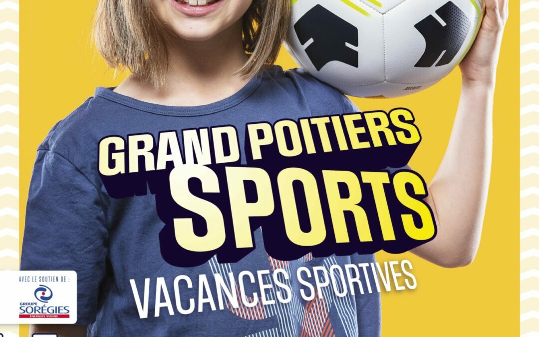 Grand Poitiers Sports – Vacances Sportives: